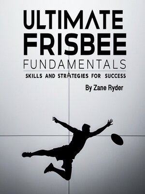 cover image of Ultimate Frisbee Fundamentals
